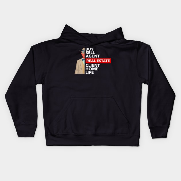 Real Estate Words Man Kids Hoodie by The Favorita